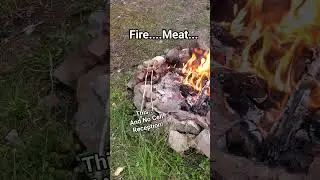 Fire and Meat! #thebakeradventures #camping #hunting
