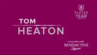 Tom Heaton | Player of the Year Nominee 2014/15