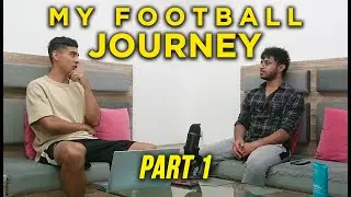 Soheil Var Football Journey | Part 1