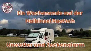 Ein Wochenende auf der Halbinsel Raatsch/Märkische Heide,Unwetter-und Zeckenalarm#camping#spreewald
