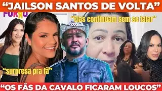 Jailson Santos m&ecirc;s descisivo na cavaleiros, Tayla e Mylene se encontram, cantora faz surpresa pra f&atilde;