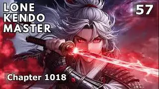 Lone Kendo Master   Episode 57 Audio   Thunder Spear Audiobook