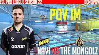 POV: iM / Nuke / NAVI vs The Mongolz / ESL Pro League Season 22 / CS2 DEMO