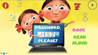 Password, Please? 💻  📲 Book Read Aloud For Children