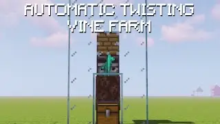 Automatic Twisting Vine Farm - Minecraft Farm Tutorials #14
