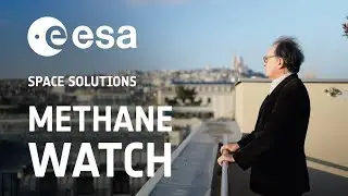 ESA Space Solutions Stories: Methane Watch