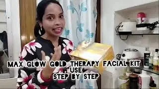 Maxglow Gold Therapy Facial Kit Use Stape by stape #rajnandinibeautytips #maxglow #goldfacialkit