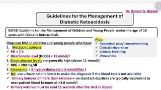 Guidelines for the Management of Diabetic Ketoacidosis. Dr. Osman G. Hassan