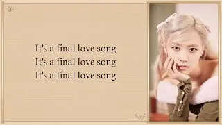 I-LAND2 'FINAL LOVE SONG (With ROS&Eacute;)' Easy Lyrics