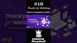 New Thanks for watching YouTube Outro Template 18 For YouTube Channels 2023