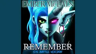 Remember (feat. LongestSoloEver & Elsie Lovelock) (5YL Battle Version)