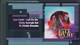 Sam Feldt - Call On Me (feat. Georgia Ku) FL Studio Remake + FREELFP