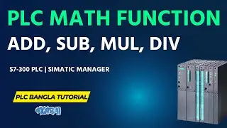 PLC Math Function Explained in SIMATIC Manager | Bangla Tutorial