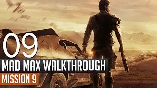 Mad Max Mission 9 Walkthrough Gameplay