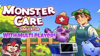 Monster Care Simulator - With friends!!