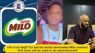 So bad!! Yul and his family terminated Milo contract that Zane will be used to do advertisement