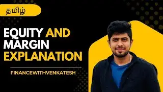 Equity மற்றும் Margin என்றால் என்ன? | Forex Trading Basics in Tamil | Margin Explained