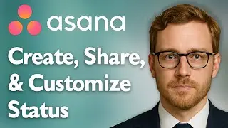 How To Create, Share, And Customize Status Updates In Asana [2025 Guide]