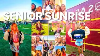 Come with me to SENIOR SUNRISE | My Last First Day Of School Vlog