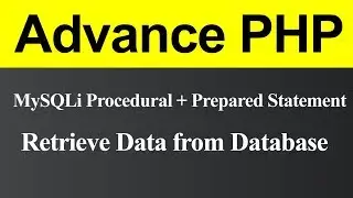 Retrieve Data from Database using MySQLi Procedural with Prepared Statement in PHP (Hindi)