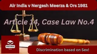 Air India v Nergesh Meerza & Ors 1981, #llb , #llm, #judicialservicesexam