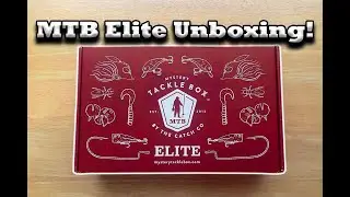Mystery Tackle Box Elite Unboxing! July 2022 MTB