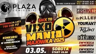 PACZU$ # VIXOMANIA MAJÓWKA 2025 # PLAŻA CHMIELNIKI
