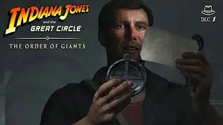 The Order of the Giants DLC №1  ► Indiana Jones and the Great Circle #19
