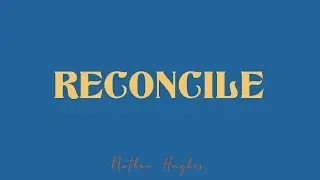 Reconcile