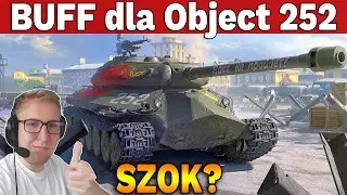 SZOK? - BUFF dla Object 252U - World of Tanks