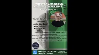Julie Sanders “Shakespeare, global adaptation and the question of social justice”