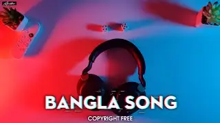 Top 5 Best Bangla Song (Copyright Free) Bangla New Song। No Copyright Bangla Song। Antor Tech BD