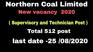 NCL new vacancy 2020//technician, foreman(supervisory) post
