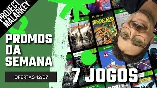 💥 PROMO&Ccedil;&Otilde;ES DA SEMANA 7 JOGOS 1000G F&Aacute;CIL | DEALS WITH GOLD | PROMOS 12/07/2022