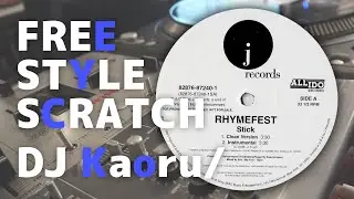 [FreeStyleScratch] RHYMEFEST - Stick