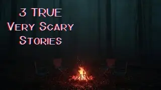 3 TRUE Scary Stories That Will Haunt You for Days