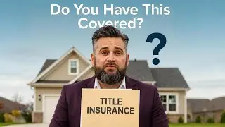 Title Insurance Explained | What Every Homebuyer Needs to Know