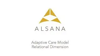 Alsana Adaptive Care Model Relational Dimension