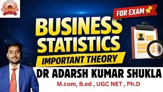 Business Statistics Most Important Theory | Exam Oriented | B.Com BBA