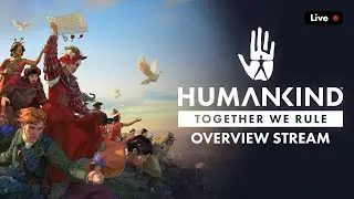 HUMANKIND : Together We Rule Expansion Presentation