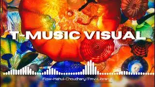 Flow-Mehul Choudhary | Free Music |