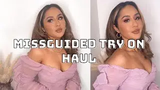A Huge Missguided Try on Haul &pound;300+