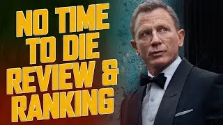 NO TIME TO DIE Spoilers & RANKING Daniel Craig&rsquo;s Bond | Apocaflix! NOW