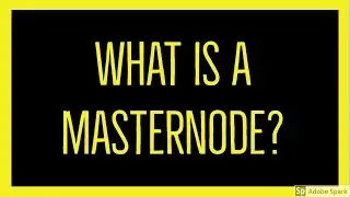 What is a Masternode? - Explained by Drmasternode