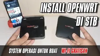 Install OpenWRT  di STB Bekas Indihome ( B860H HG680P )