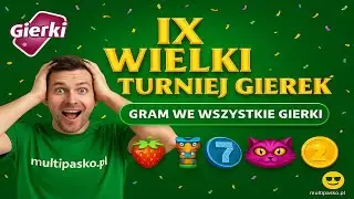 WIELKI TURNIEJ GIEREK #9 🏆 Gram we wszystkie Gierki