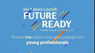 RBC Future Launch: Future Ready Youth Summit