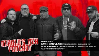 Diablo's Den Podcast - Episode 010 - NYHC Lifers - Gavin Van Vlack & Tom Sheehan
