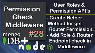 Helper Method for Get Router Permission & Update Middleware | Roles & Permissions APIs Node JS #28