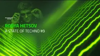 A STATE OF TECHNO #9 - MELODIC TECHNO / PROGRESSIVE HOUSE